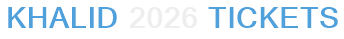 Khalid 2026 Tickets